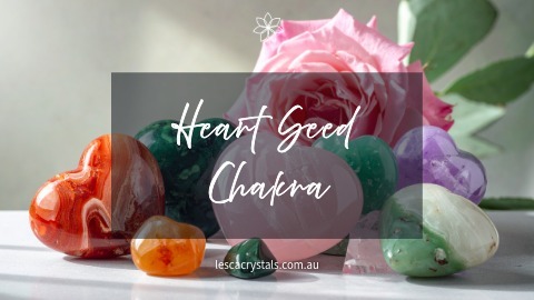 Crystals for Heart Seed Chakra alignment
